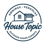 House Topic logo: Awnings Pergolas Outdoor Shade Experts | housetopic